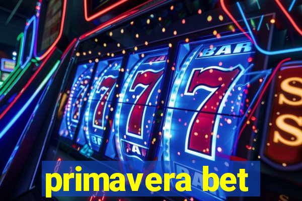 primavera bet